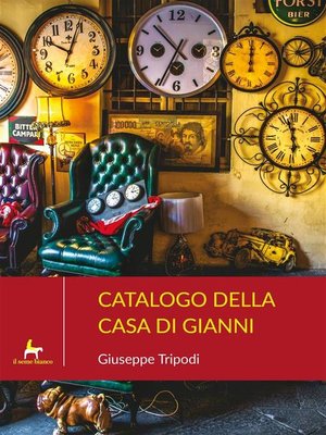 cover image of Catalogo della casa di Gianni Tripodie altri racconti calabri